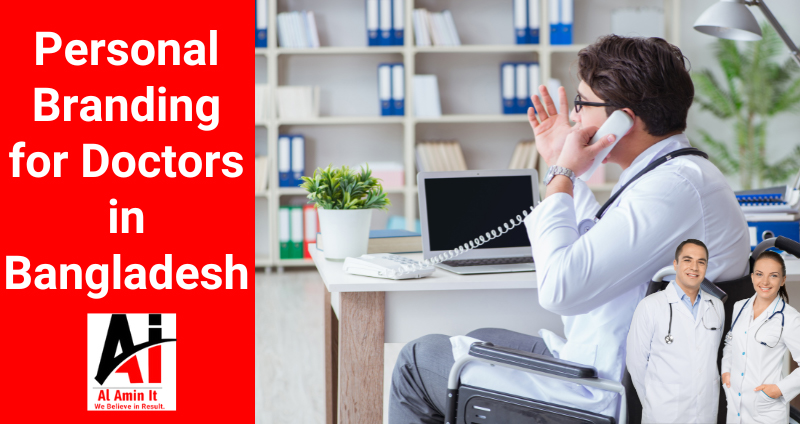 Personal Branding for Doctors in Bangladesh, personal branding for doctors, personal branding for doctors in bangladesh, digital marketing for doctors, Al Amin It, digital marketing for doctors, marketing for doctors, online marketing for doctors, digital marketing for medical practices, internet marketing for doctors, doctor digital marketing, physician digital marketing, digital marketing for physicians, internet marketing for physicians, physician internet marketing, doctor online marketing, online marketing doctors, optometrist digital marketing, online marketing for medical practices, doctor internet marketing, web marketing for doctors, marketing for doctors office, branding yourself as a doctor, doctors brand, how to market yourself as a doctor, how to build a brand as a doctor, Al Amin It, Best Digital Marketing Agency in Dhaka, Al Amin It, al amin it, Best Digital Marketing Agency in Dhaka, SEO, Digital Marketing, best digital marketing agency in Dhaka, digital marketing agency in Bangladesh list, best digital marketing agency in the world, digital marketing packages in bangladesh, facebook marketing agency in bangladesh, আল আমিন আইটি, top marketing agency in bangladesh, top 10 digital marketer in bangladesh, best digital marketers in bangladesh in 2022, best digital marketing agency in bangladesh, best digital marketing agency in Dhaka, digital marketing agency in Bangladesh list, best digital marketing agency in the world, digital marketing packages in Bangladesh, Facebook marketing agency in Bangladesh top marketing agency in Bangladesh, top 10 digital marketer in bangladesh, best digital marketers in Bangladesh in 2022, Al Amin It, al amin it, Ataul Hoque Farhan, Md Ataul Hoque Farhan, Best digital marketing agency in Bangladesh, SEO Company In Bangladesh. Best digital marketing agency in bangladesh, Al Amin It, al amin it, Best digital marketing agency in Dhaka, Social media marketing agency in Bangladesh, Top marketing Agency in Bangladesh, Facebook marketing agency in Bangladesh, best digital marketing agency in dhaka top 10 digital marketing agency in bangladesh, list of digital marketing agency in bangladesh, top marketing agency in bangladesh, social media marketing agency in bangladesh, best digital marketing agency in the world, best digital marketers in bangladesh in 2022, digital business in bangladesh, SEO agency in bangladesh, digital marketing agency in bd